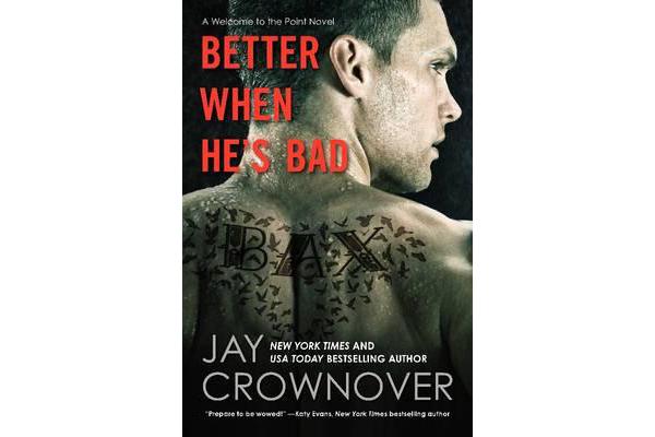 Better When He's Bad - A Welcome to the Point Novel