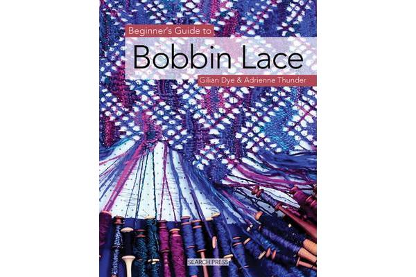 Beginner's Guide to Bobbin Lace