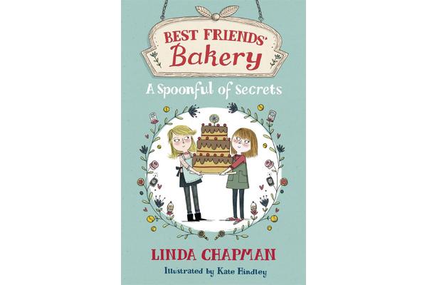 Best Friends' Bakery: A Spoonful of Secrets - Book 2