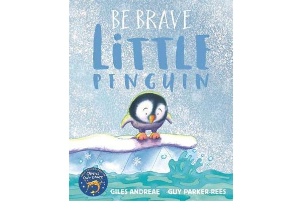 Be Brave Little Penguin