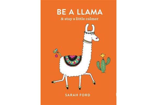 Be a Llama - & stay a little calmer