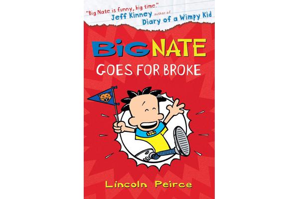 Big Nate Goes for Broke