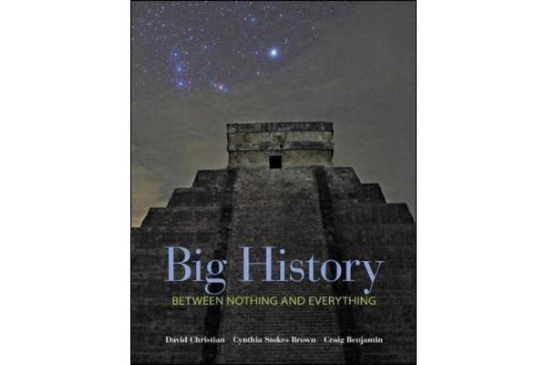 Big History - Between Nothing and Everything