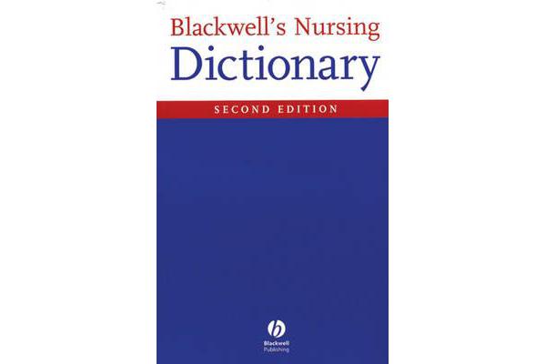 Blackwell's Nursing Dictionary 2E