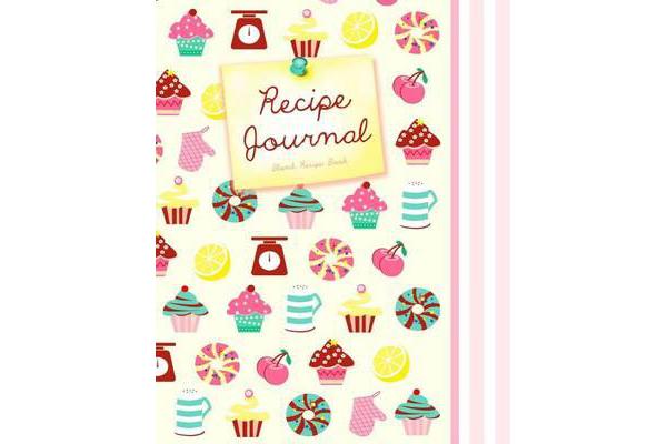 Blank Recipe Book - Recipe Journal ( Gifts for Foodies / Cooks / Chefs / Cooking ) [ Softback * Large Notebook * 100 Spacious Record Pages * Cupcakes 