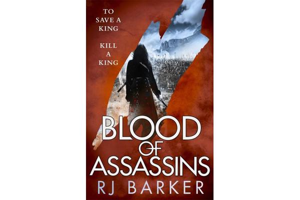 Blood of Assassins - (The Wounded Kingdom Book 2) To save a king, kill a king...