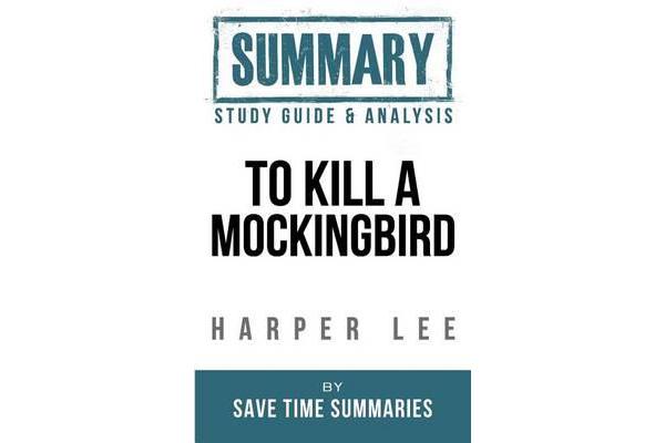 Book Summary, Review & Study Guide - To Kill a Mockingbird