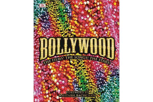 Bollywood - The Films! The Songs! The Stars!