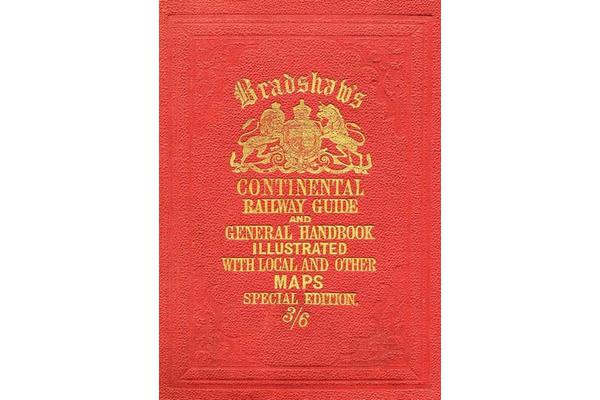 Bradshaw's Continental Railway Guide full edition