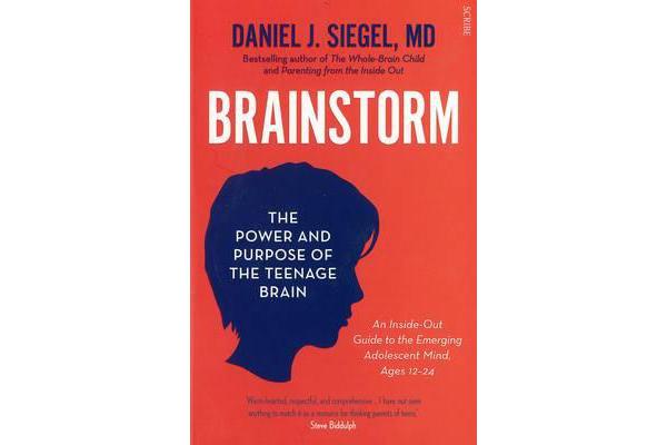 Brainstorm - The Power And Purpose Of The Teenage Brain