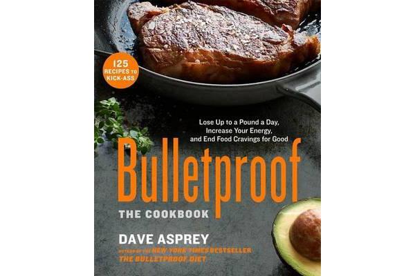 Bulletproof - The Cookbook