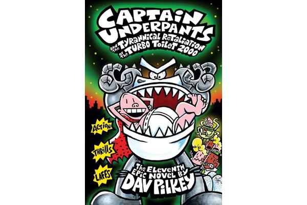 Captain Underpants and the Tyrannical Retaliation of the Turbo Toilet 2000