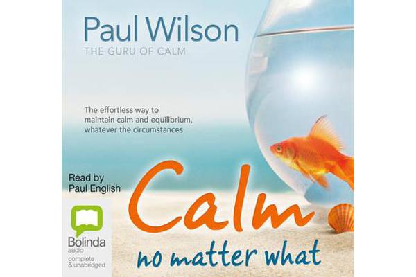 Calm No Matter What