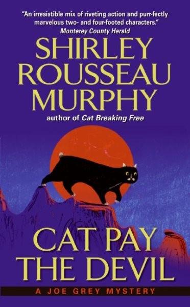 Cat Pay the Devil : A Joe Grey Mystery