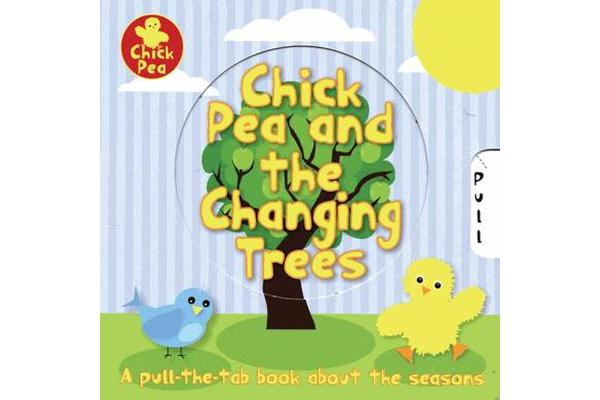 Chick Pea and the Changing Trees