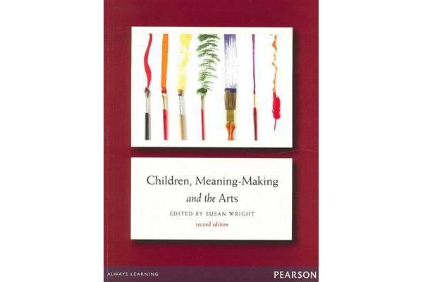 Children, Meaning-Making and the Arts