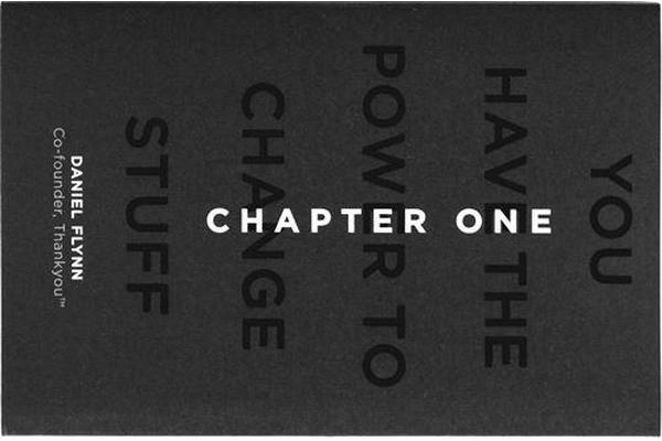 Chapter One - You have the power to change stuff