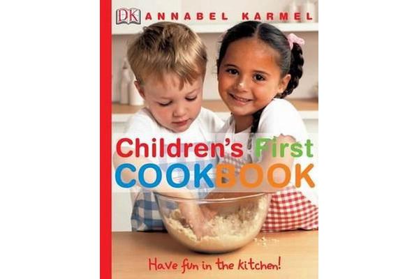 Children's First Cookbook - Have Fun in the Kitchen!