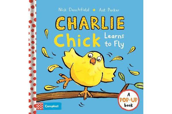 Charlie Chick Learns To Fly