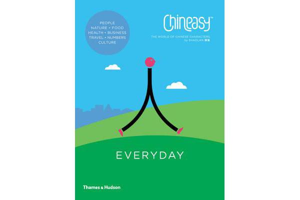 Chineasy Everyday - The World of Chineasy Characters