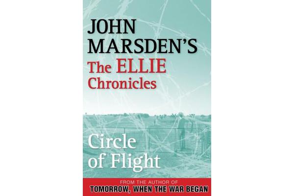 Circle of Flight - The Ellie Chronicles 3