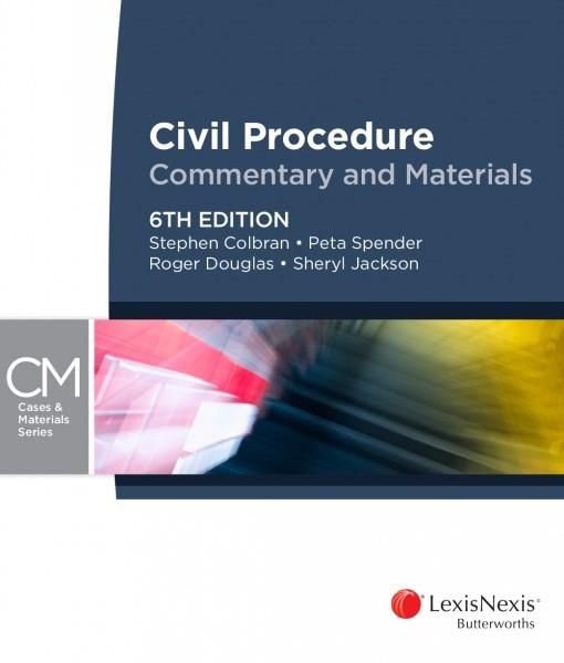 Civil Procedure: Commentary and Materials 6th Ed.