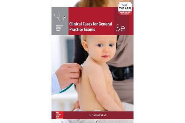 Clinical Cases for General Practice Exams