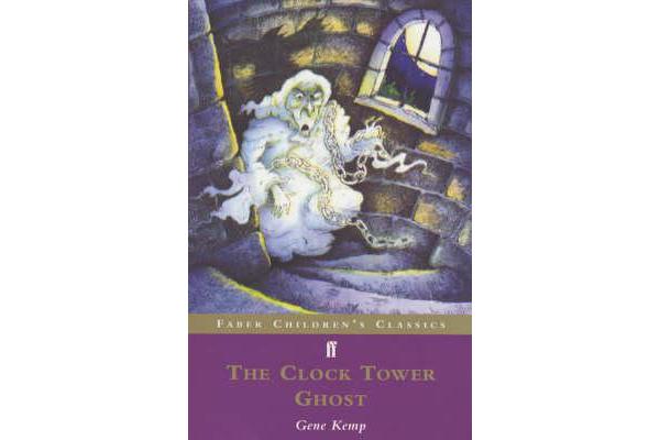 Clock Tower Ghost (Children's Classics)