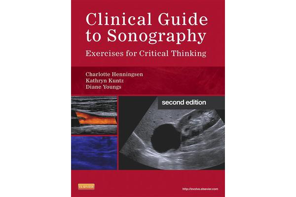 Clinical Guide to Sonography - Exercises for Critical Thinking