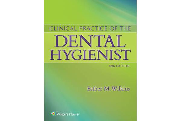 Clinical Practice of the Dental Hygienist