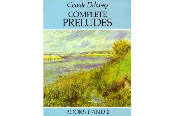 Claude Debussy - Complete Preludes Books 1 and 2