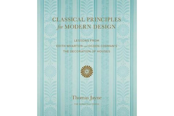 Classical Principles For Modern Design