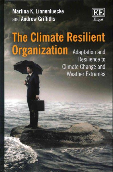 Climate Resilient Organization : Adaptation and Resilience to Cli