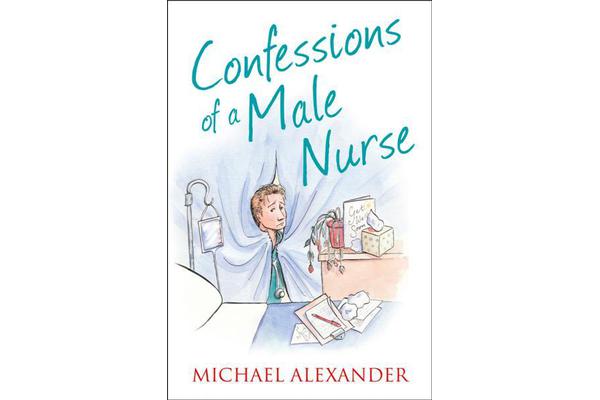 Confessions of a Male Nurse