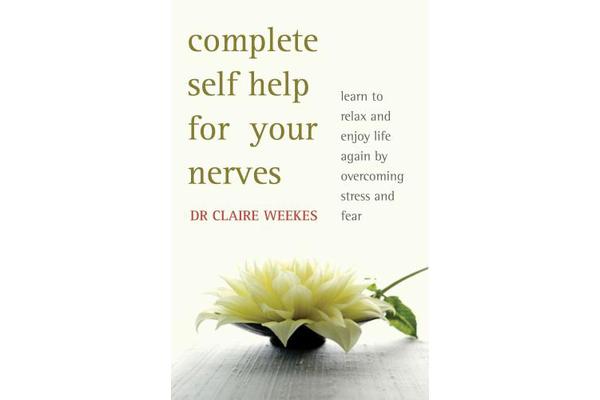 Complete Self-Help for Your Nerves