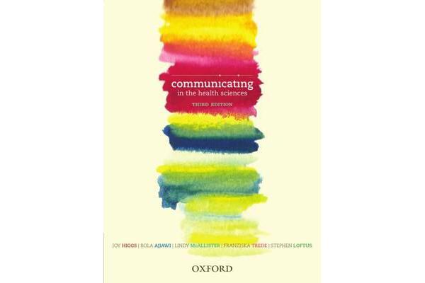 Communicating in the Health Sciences, Third Edition