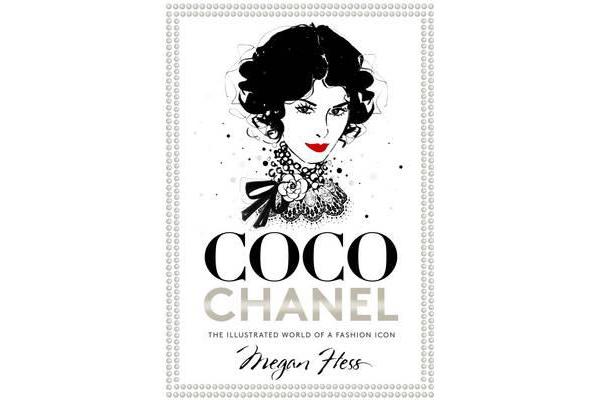 Coco Chanel - The Illustrated World of a Fashion Icon