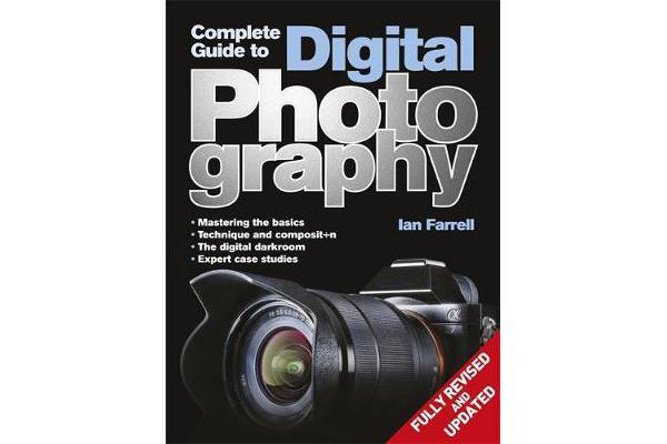 Complete Guide to Digital Photography