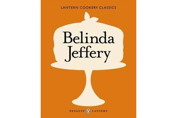 Cookery Classics - Belinda Jeffery