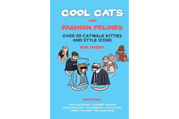 Cool Cats and Fashion Felines