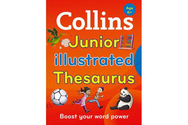 Collins Junior Illustrated Thesaurus - Boost Your Word Power, for Age 6+