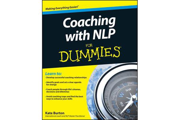 Coaching With NLP For Dummies