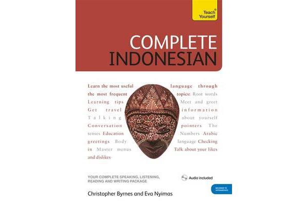 Complete Indonesian Beginner to Intermediate Course - (Book and audio support)