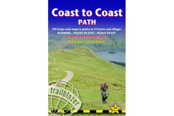 Coast to Coast Path - 109 Large-Scale Walking Maps & Guides to 33 Towns and Villages -Planning, Places to Stay, Places to Eat - St Bees to Robin Hood'