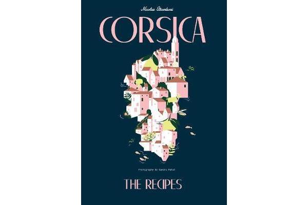 Corsica - The Recipes