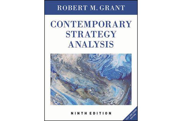 Contemporary Strategy Analysis - Text and Cases Edition