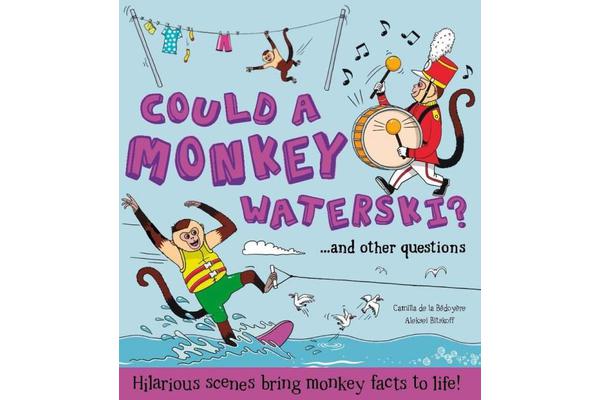 Could a Monkey Waterski? - Hilarious scenes bring monkey facts to life