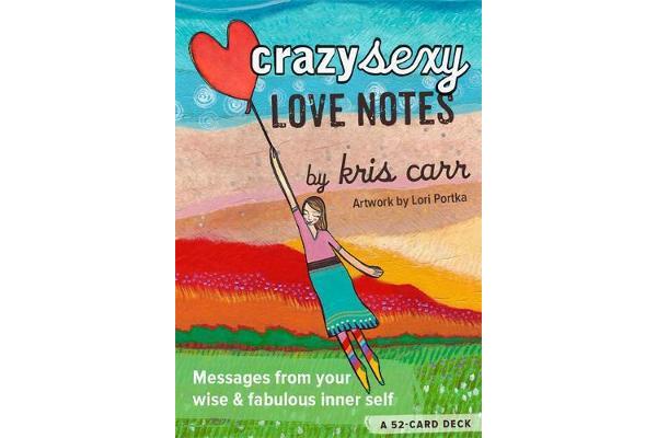 Crazy Sexy Love Notes - A 52-Card Deck