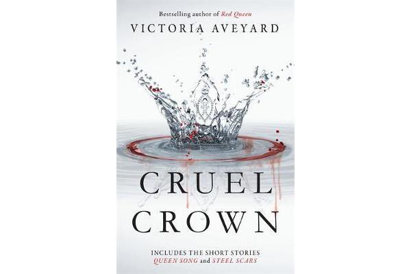 Cruel Crown - Two Red Queen Short Stories