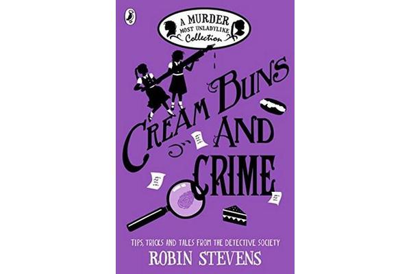 Cream Buns and Crime - A Murder Most Unladylike Collection